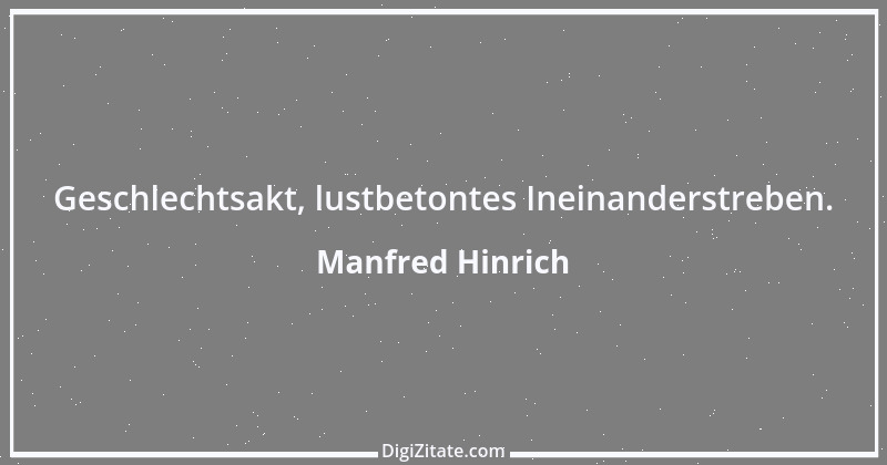 Zitat von Manfred Hinrich 2135