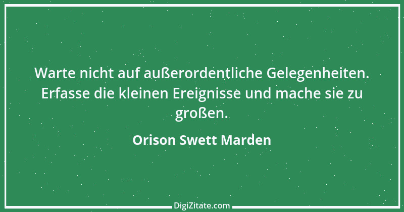 Zitat von Orison Swett Marden 3