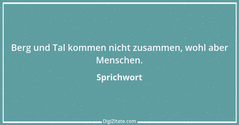 Zitat von Sprichwort 3953