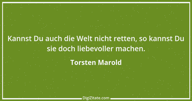 Zitat von Torsten Marold 139