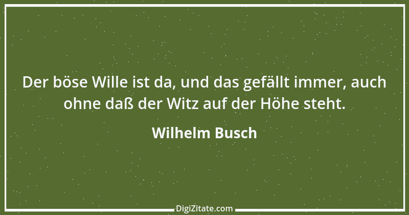 Zitat von Wilhelm Busch 513