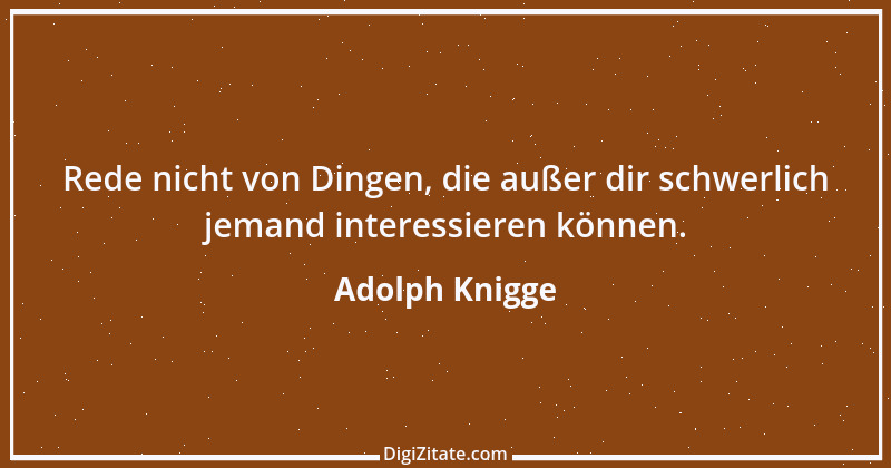 Zitat von Adolph Knigge 19