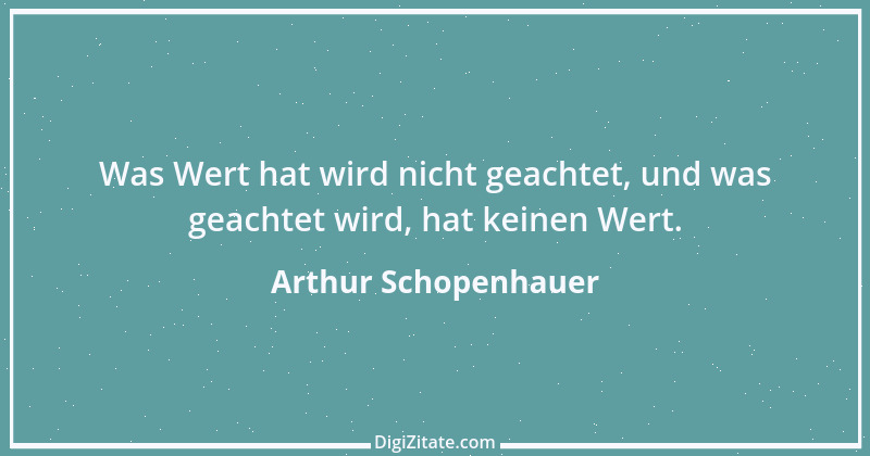 Zitat von Arthur Schopenhauer 828