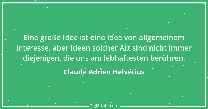 Zitat von Claude Adrien Helvétius 32