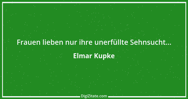 Zitat von Elmar Kupke 292