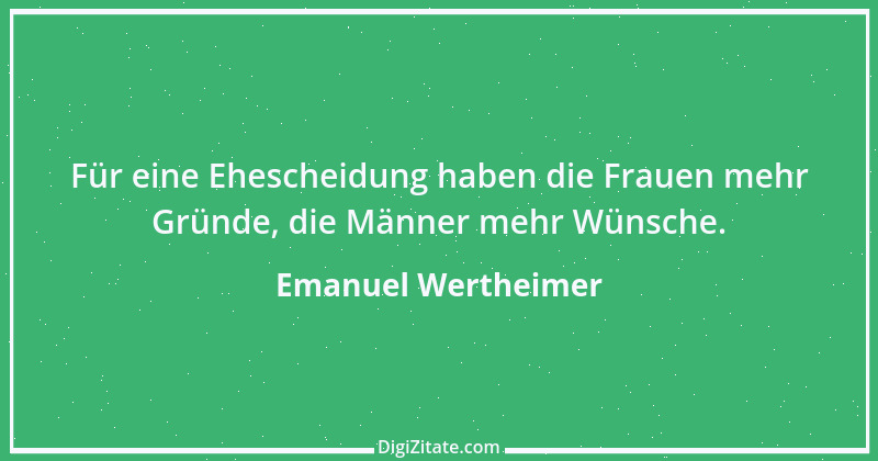 Zitat von Emanuel Wertheimer 37