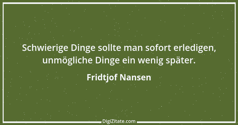 Zitat von Fridtjof Nansen 5