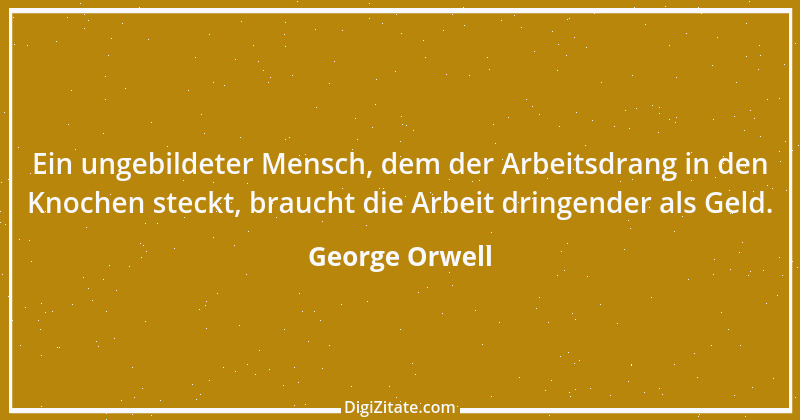 Zitat von George Orwell 11