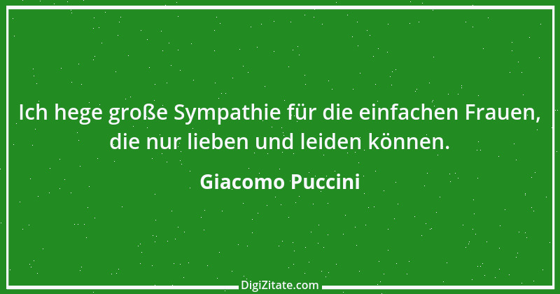 Zitat von Giacomo Puccini 2