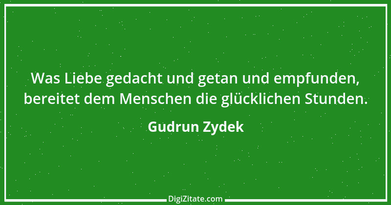 Zitat von Gudrun Zydek 91