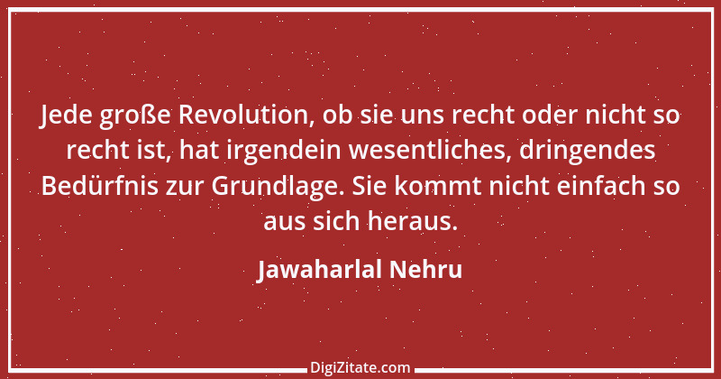 Zitat von Jawaharlal Nehru 7