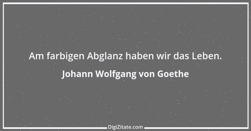 Zitat von Johann Wolfgang von Goethe 962