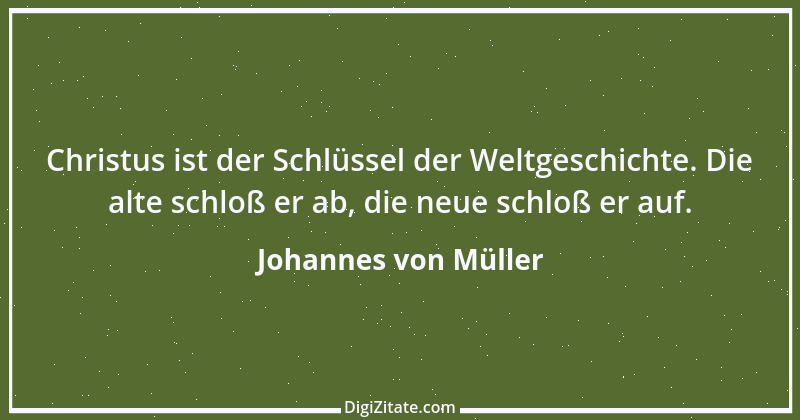 Zitat von Johannes von Müller 23