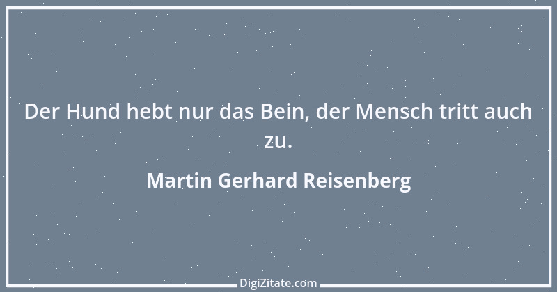 Zitat von Martin Gerhard Reisenberg 277