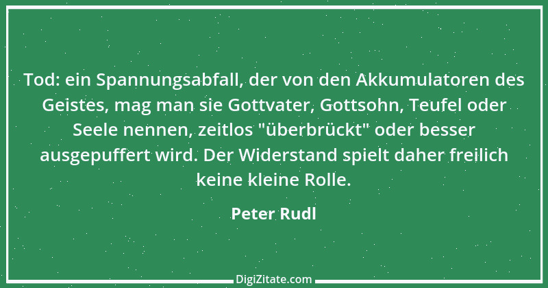 Zitat von Peter Rudl 1236