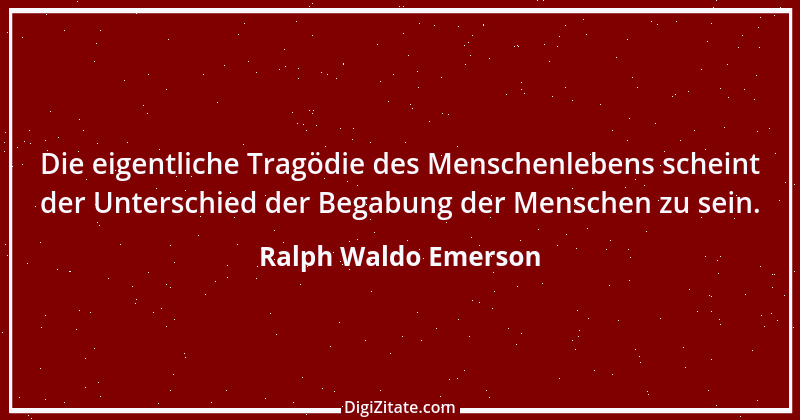 Zitat von Ralph Waldo Emerson 7