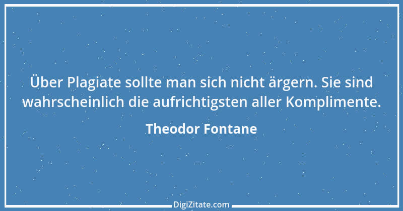 Zitat von Theodor Fontane 224