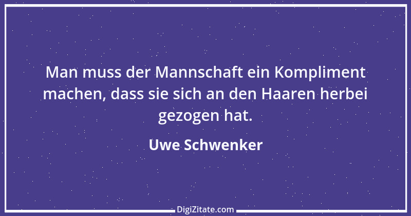 Zitat von Uwe Schwenker 1