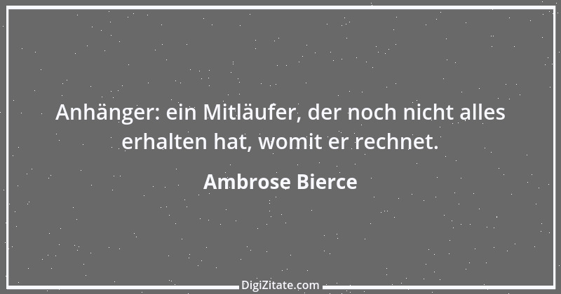 Zitat von Ambrose Bierce 193