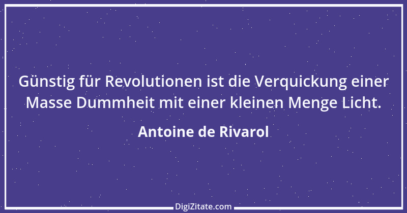 Zitat von Antoine de Rivarol 109