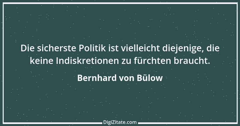 Zitat von Bernhard von Bülow 6