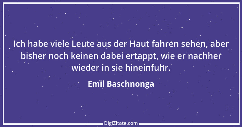 Zitat von Emil Baschnonga 359