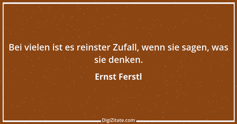 Zitat von Ernst Ferstl 1404