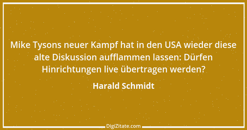 Zitat von Harald Schmidt 281