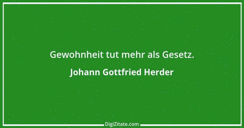 Zitat von Johann Gottfried Herder 277