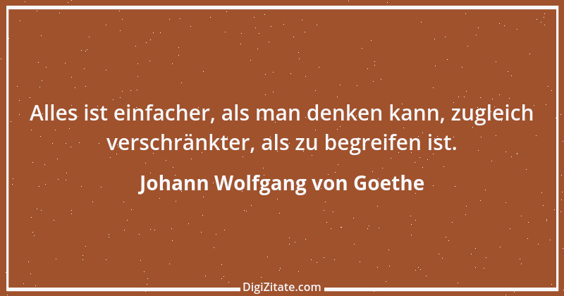 Zitat von Johann Wolfgang von Goethe 963