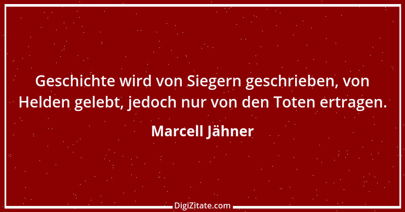 Zitat von Marcell Jähner 6