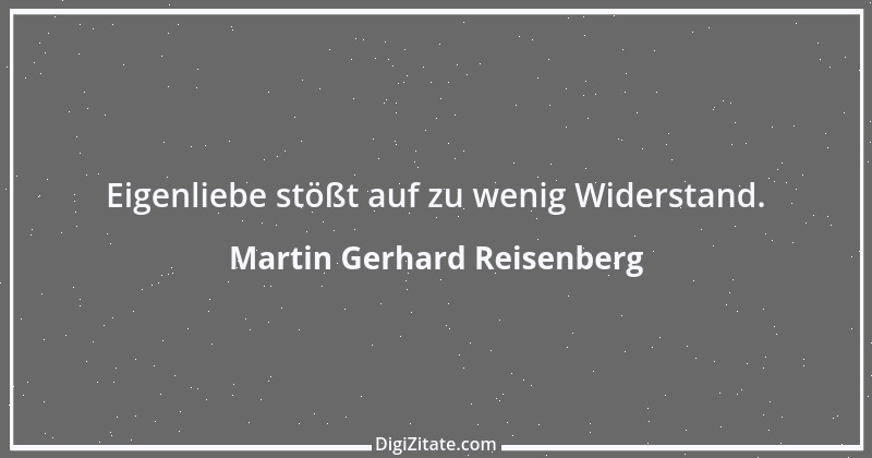 Zitat von Martin Gerhard Reisenberg 278