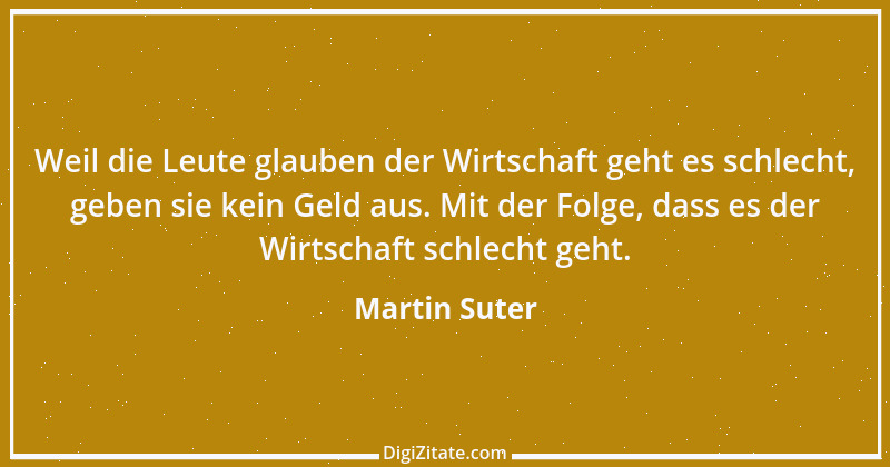 Zitat von Martin Suter 1