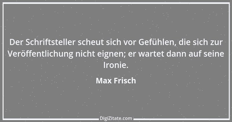 Zitat von Max Frisch 26