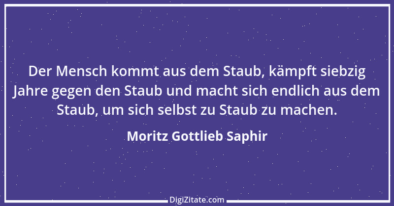 Zitat von Moritz Gottlieb Saphir 59