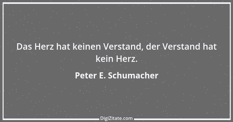 Zitat von Peter E. Schumacher 768