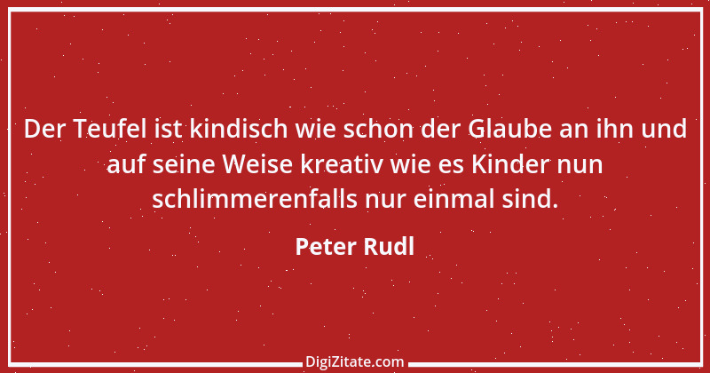 Zitat von Peter Rudl 1237