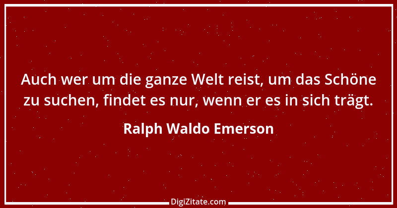 Zitat von Ralph Waldo Emerson 8