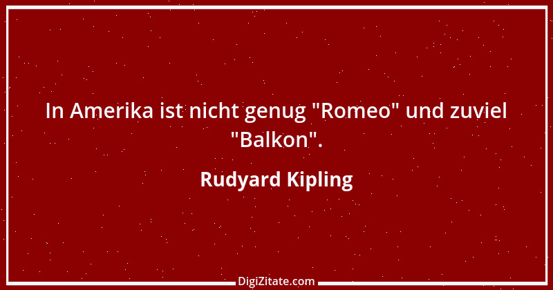 Zitat von Rudyard Kipling 21