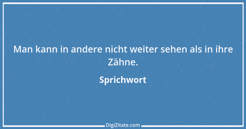 Zitat von Sprichwort 6955