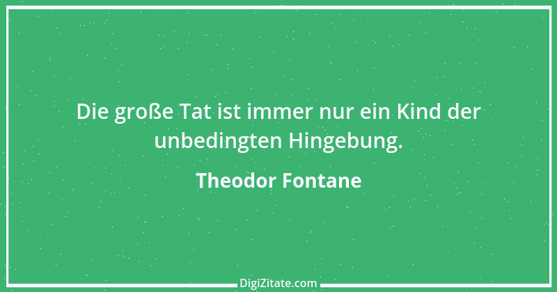 Zitat von Theodor Fontane 225