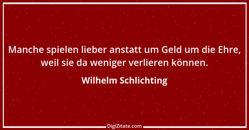 Zitat von Wilhelm Schlichting 45