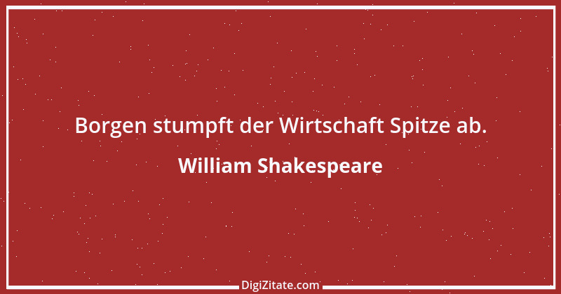 Zitat von William Shakespeare 549