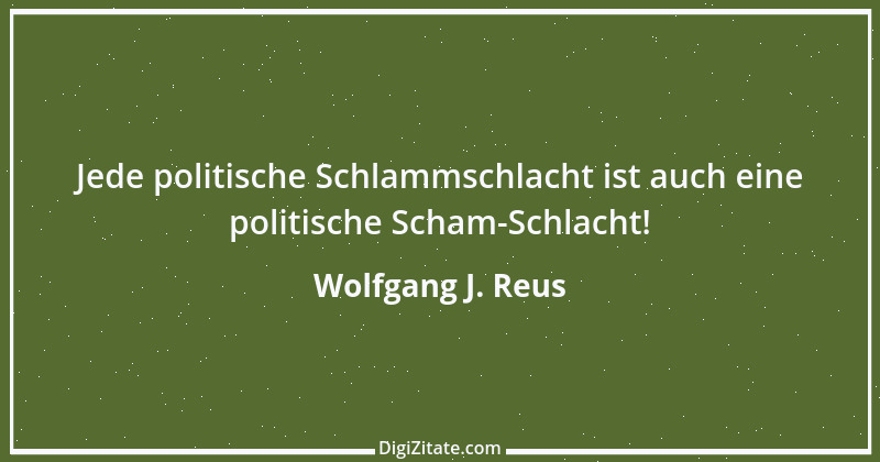 Zitat von Wolfgang J. Reus 803