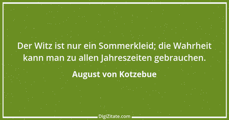 Zitat von August von Kotzebue 20