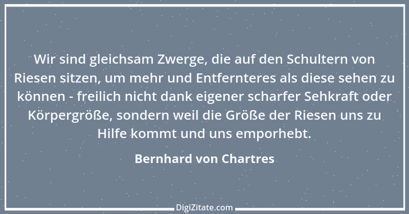 Zitat von Bernhard von Chartres 1