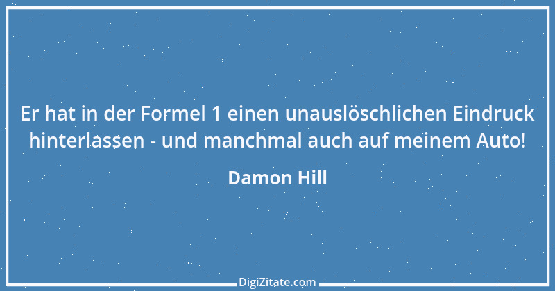 Zitat von Damon Hill 9