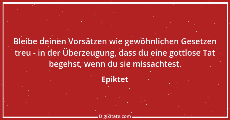 Zitat von Epiktet 71