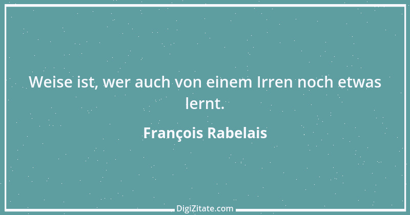 Zitat von François Rabelais 41