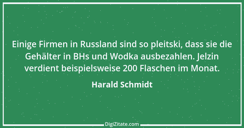 Zitat von Harald Schmidt 282